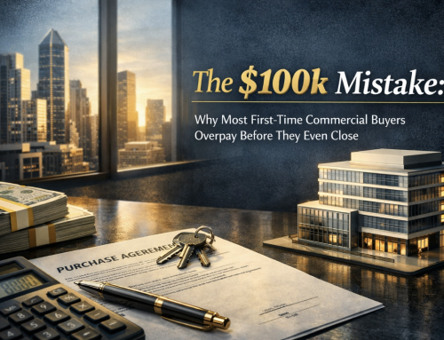 The $100k Mistake: Why Most First-Time Commercial Buyers Overpay Before They Even Close
